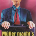 Müller macht`s möglich